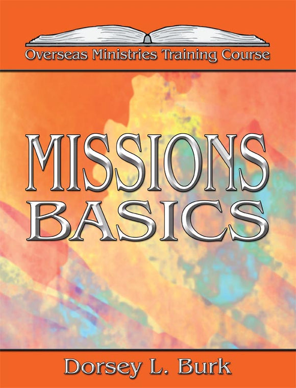 Missions Basic - Overseas Ministires - Pentecostal Publishing House