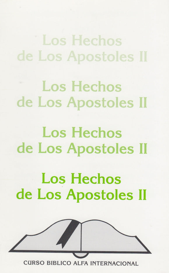 Los Hechos de Los Apóstoles II - (curso Bíblico Alfa Internacional) - Pentecostal Publishing House