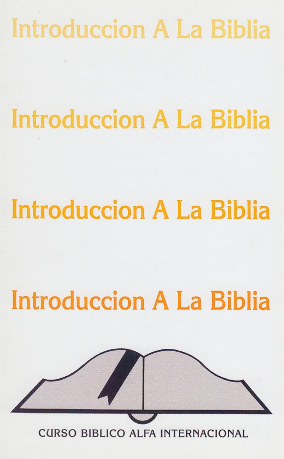 Introducción a la Biblia (curso Bíblico Alfa Internacional) - Pentecostal Publishing House