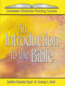 An Introduction to the Bible - Overseas Ministires - Pentecostal Publishing House