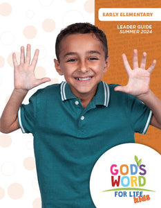 Early Elementary Leader Guide (Digital) Summer 2024 - Pentecostal Publishing House