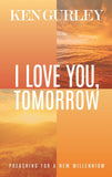 I Love You Tomorrow Ebook