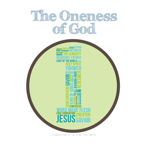 The Oneness of God - Whole-Church - Digital