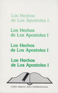 Los Hechos de Los Apóstoles I - (curso Bíblico Alfa Internacional) - Pentecostal Publishing House