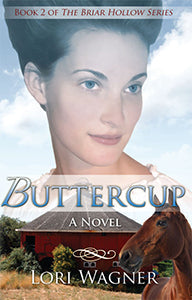 Buttercup - Volume 2 of The Briar Hollow Series - Pentecostal Publishing House