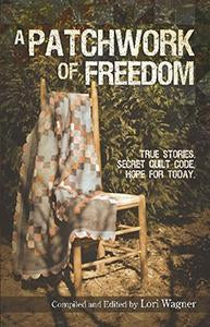 A Patchwork of Freedom (eBook)