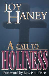 A Call to Holiness Foreword by Rev. Paul Price