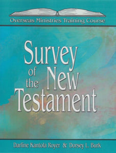 Survey of the New Testament - Overseas Ministires