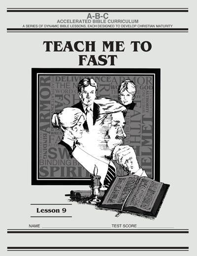 Accelerated Bible Curriculum - Teach Me To Fast - Volume 9