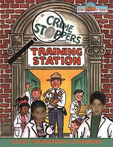 Crime Stoppers - Teacher's Manual - Kids Power Hour