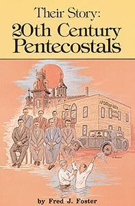 Their Story: 20th Century Pentecostals (eBook)