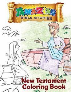 Amazing Bible Stories Coloring Book New Testament