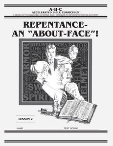 Accelerated Bible Curriculum - Repentance - An About Face - Volume 2