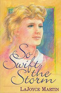 So Swift the Storm (eBook)