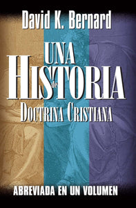 A History of Christian Doctrine: Abridged in One Volume (Spanish)