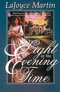 Light in the Evening Time - A Pioneer Romance (eBook)