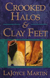 Crooked Halos & Clay Feet (eBook)
