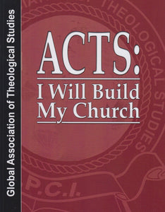 Acts: I Will Build My Church - GATS
