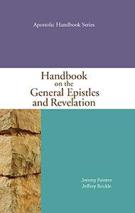 Handbook on the Gen. Epistles and Revelation Paperback