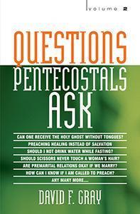 Questions Pentecostals Ask - Volume 2 (eBook)