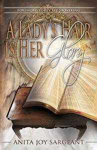 A Lady's Hair Is Her Glory (eBook)