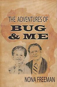 The Adventures of Bug & Me