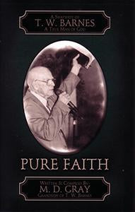 Pure Faith with T. W. Barnes