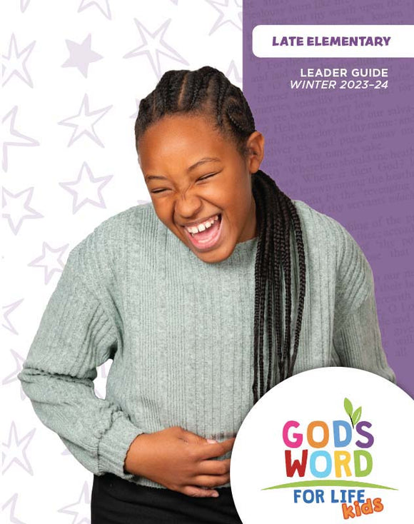 Late Elementary Leader Guide Winter 2024 - Pentecostal Publishing House