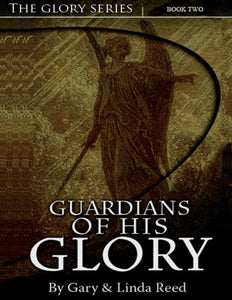 Guardians of His Glory (eBook)