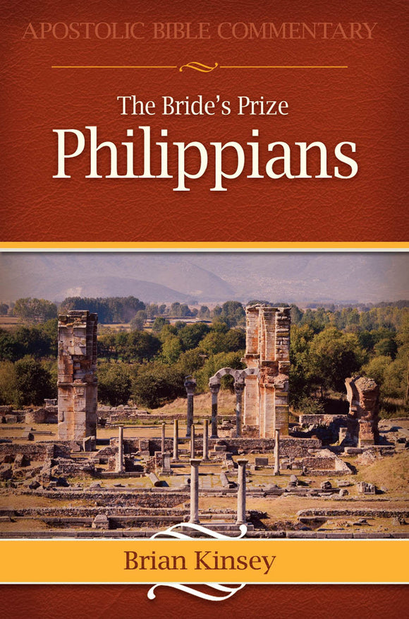 The Bride's Prize  Philippians  A Commentary (eBook)