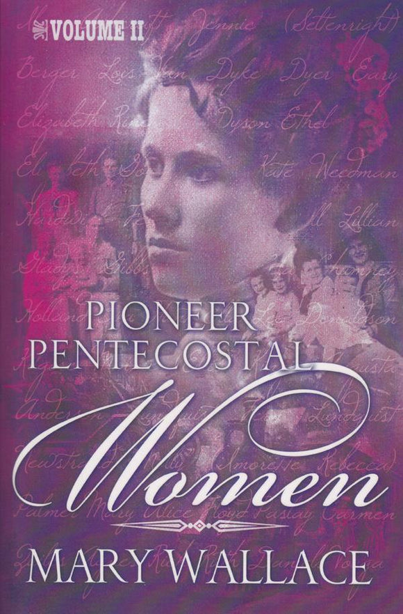 Pioneer Pentecostal Women Volume 2 (eBook)