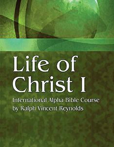 Life of Christ 1 - Alpha Bible Course (eBook)