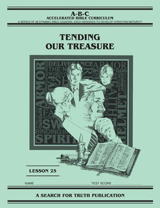 Accelerated Bible Curriculum - Tending Our Treasure - Volume 25