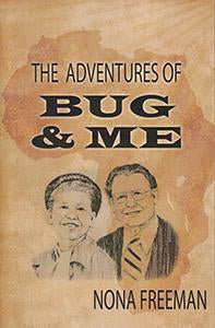 The Adventures of Bug & Me (eBook)