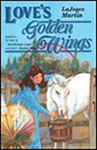 Love's Golden Wings Harris Family Saga (Book 3)