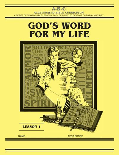 Accelerated Bible Curriculum - God's Word for My Life - Volume 1