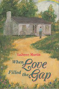 When Love Filled the Gap (eBook)