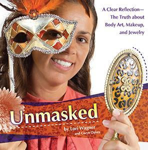 Unmasked -The Truth About Body Art, Makeup, and Jewelry  (eBook)