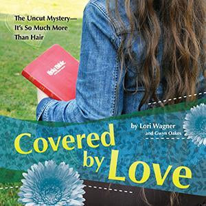 Covered By Love - The Uncut Mystery (eBook)