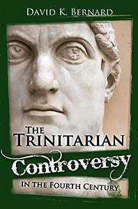 The Trinitarian Controversy in the Fourth Century (eBook)