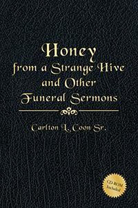 Honey from a Strange Hive and Other Funeral Sermons (eBook)