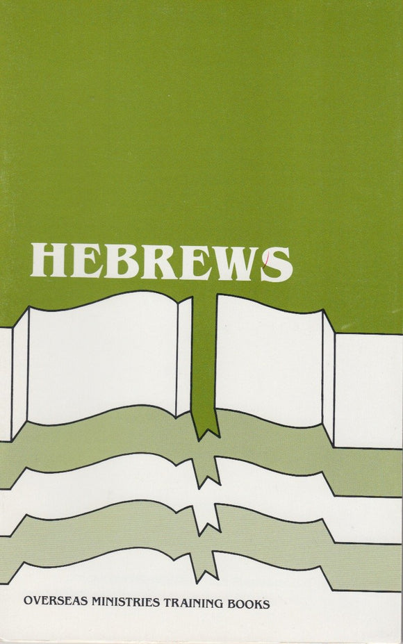 Hebrews - Overseas Ministries Training Course