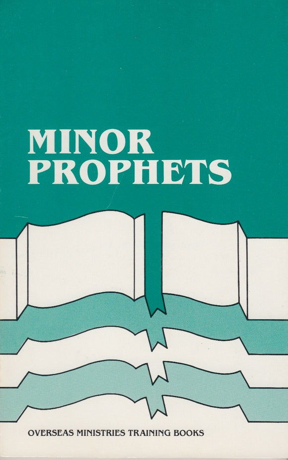 Minor Prophets - Overseas Ministries Training Course