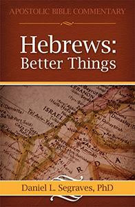 Hebrews: Better Things