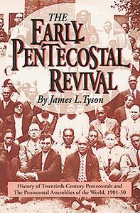 The Early Pentecostal Revival